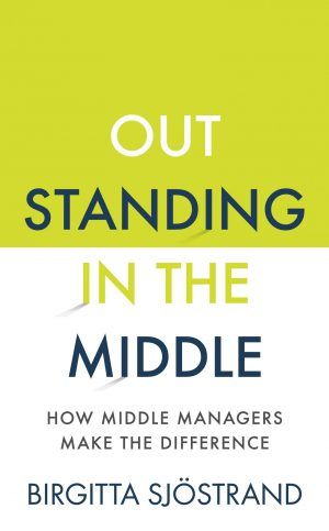 Revealing the hidden potential of middle managers 
